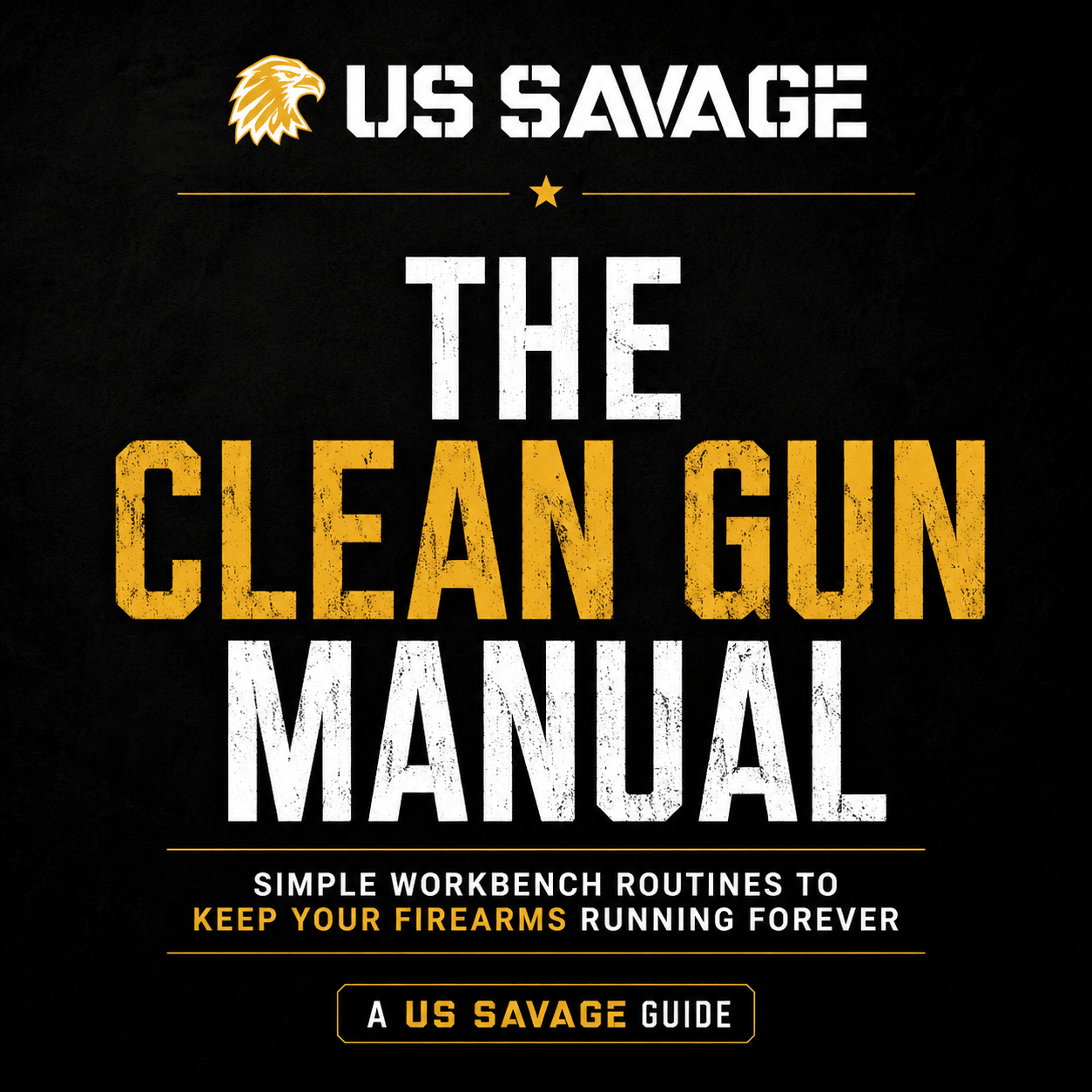 The Clean Gun Manual - US SAVAGE